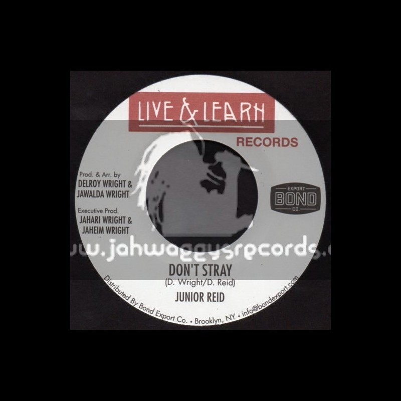 Live And Learn Records-7"-Dont Stray / Junior Reid