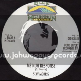 Blue Mountain Records-7"-Me Nuh Response / Sixty Morris