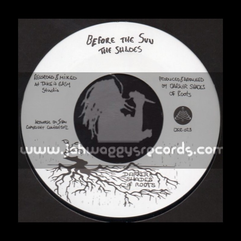 Darker Shades Of Roots-7"-Before The Sun / The Shades