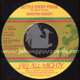 Jah All Mighty-7"-Settle Every Posse / Winston Hussey