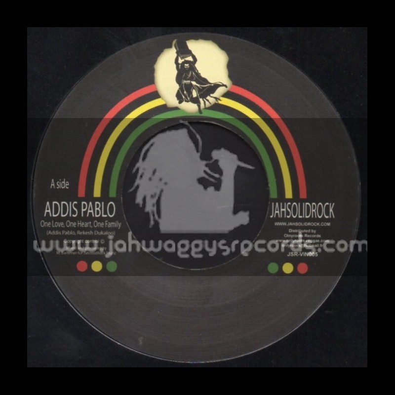 Jah Solid Rock-7"-One Love, One Heart, One Family / Addis Pablo