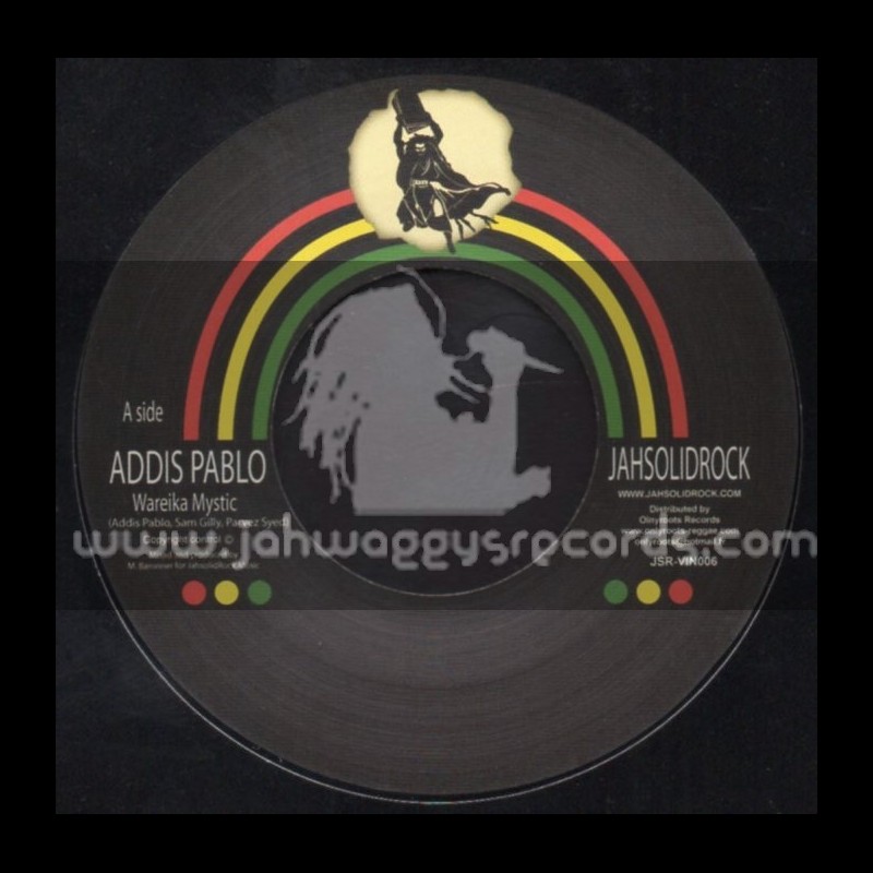 Jah Solid Rock-7"-Wareika Mystic / Addis Pablo + Praises To Jah / Chezidek