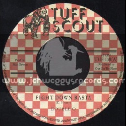 Tuff Scout-7"-Fight Down Rasta / Double O