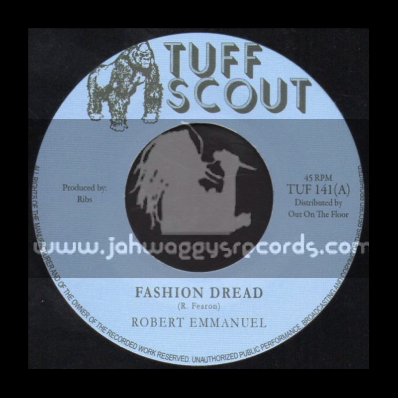 Tuff Scout-7"-Fashion Dread / Robert Emmanuel
