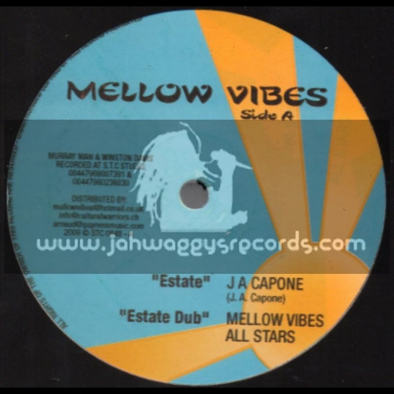 Mellow Vibes-12"-Estate + My Yard / J A Capone