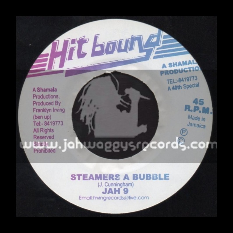 Hit Bound-7"-Steamers A Bubble / Jah 9