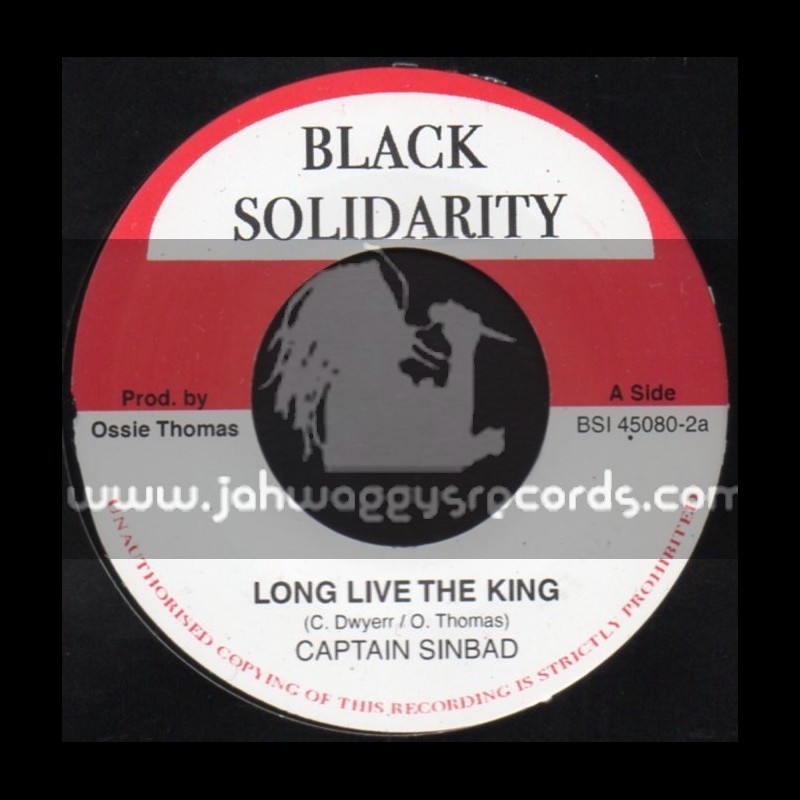 Black Solidarity-7"-Long Live The King / Captain Sinbad