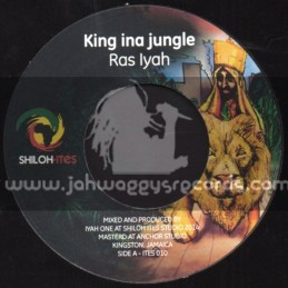Shiloh Ites-7"-King Ina Jungle / Ras Iyah