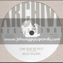 Archive Recordings-12"-Come Mek We Rally / Willie Williams (Black Roots Players)
