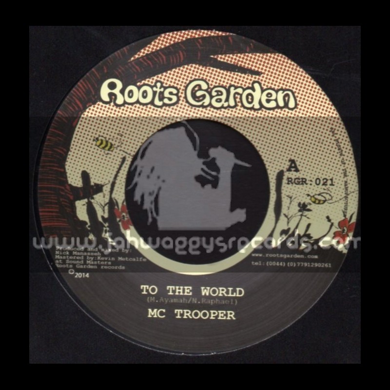 Roots Garden-7"-To The World / Mc Trooper