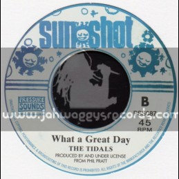 Sun Shot-7"-Put Those Fools + What A Great Day / The Tidals