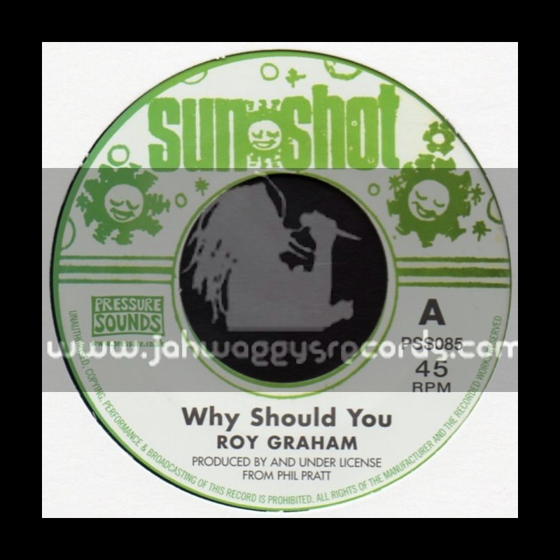 Sun Shot-7"-Why Should You / Roy Graham