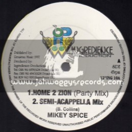 Ingredience Production-12"-Home 2 Zion / Mikey Spice