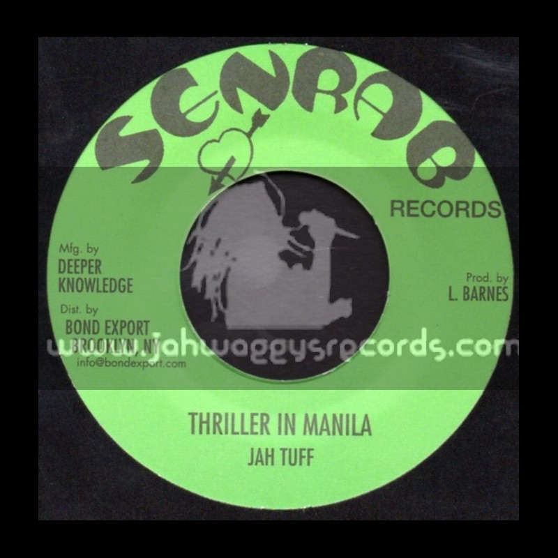 Senrab Records-7"-Thriller In Manila / Jah Tuf + Wasnt It You / John Clarke