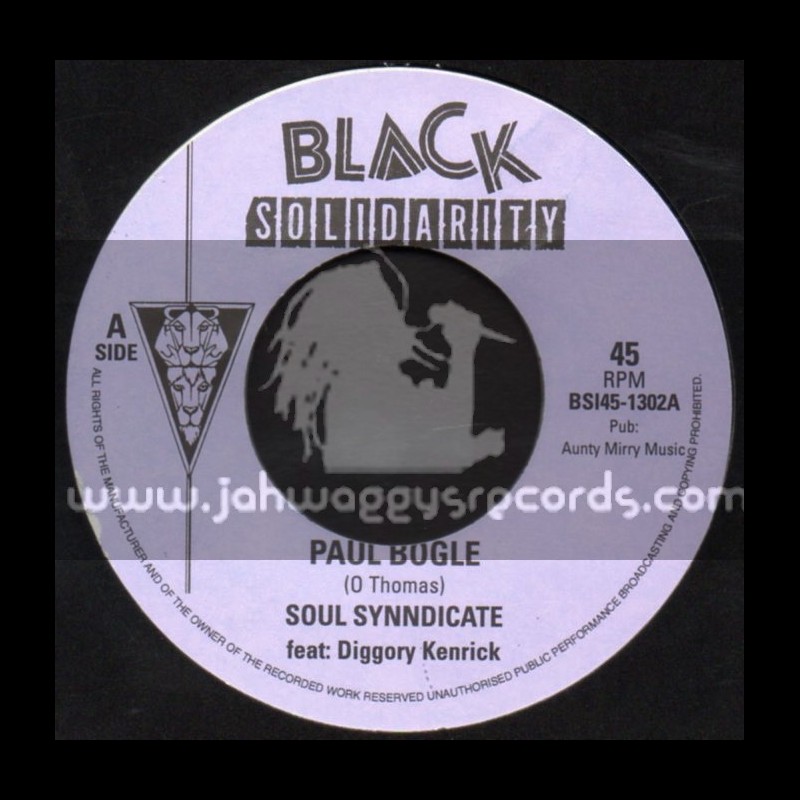 Black Solidarity-7"-Paul Bogle / Soul Syndicate Feat. Diggory Kenrick