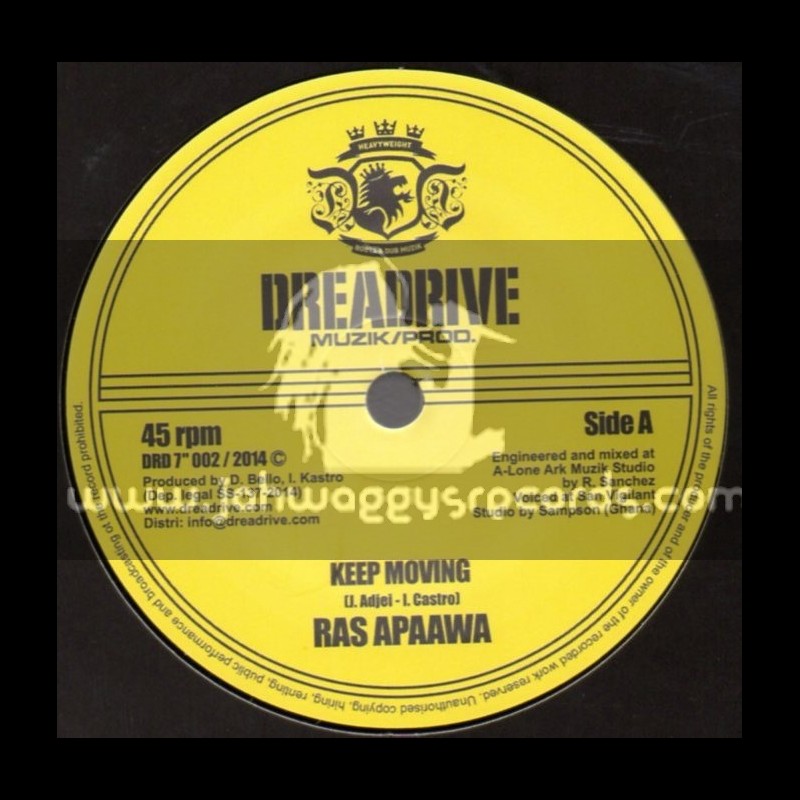 Dreadrive Muzik Prod-7"-Keep Moving / Ras Apaawa