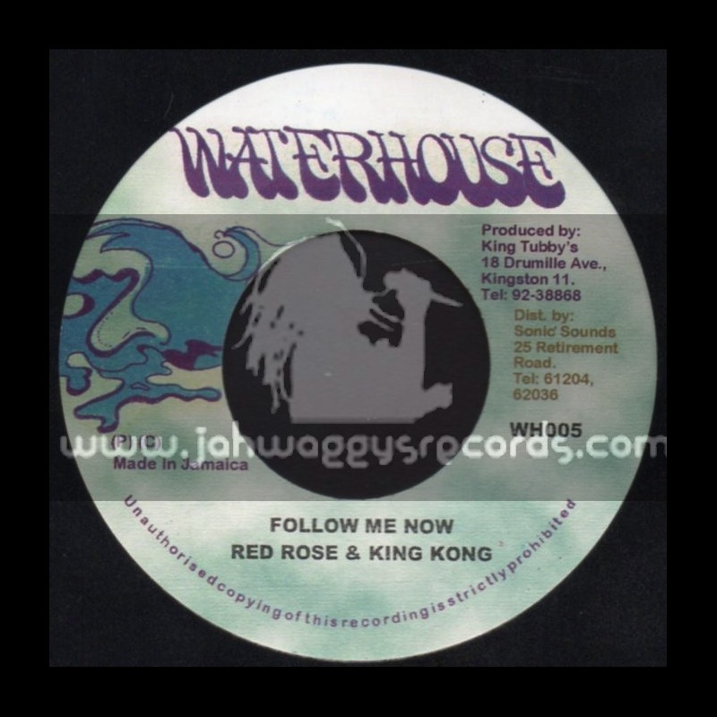 Waterhouse-7"-Follow Me Now / Redrose & King Kong