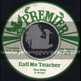 Premiere-7"-Call Me Teacher / Blue Bells
