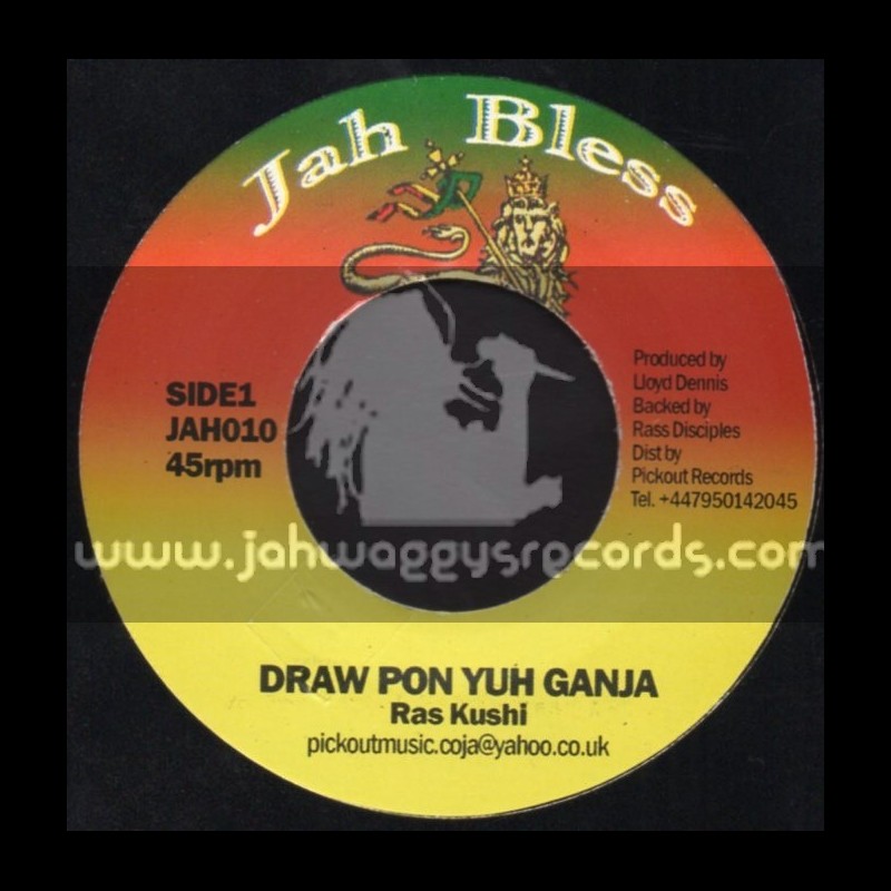 Jah Bless-7"-Draw Pon Yuh Ganja / Ras Kushi