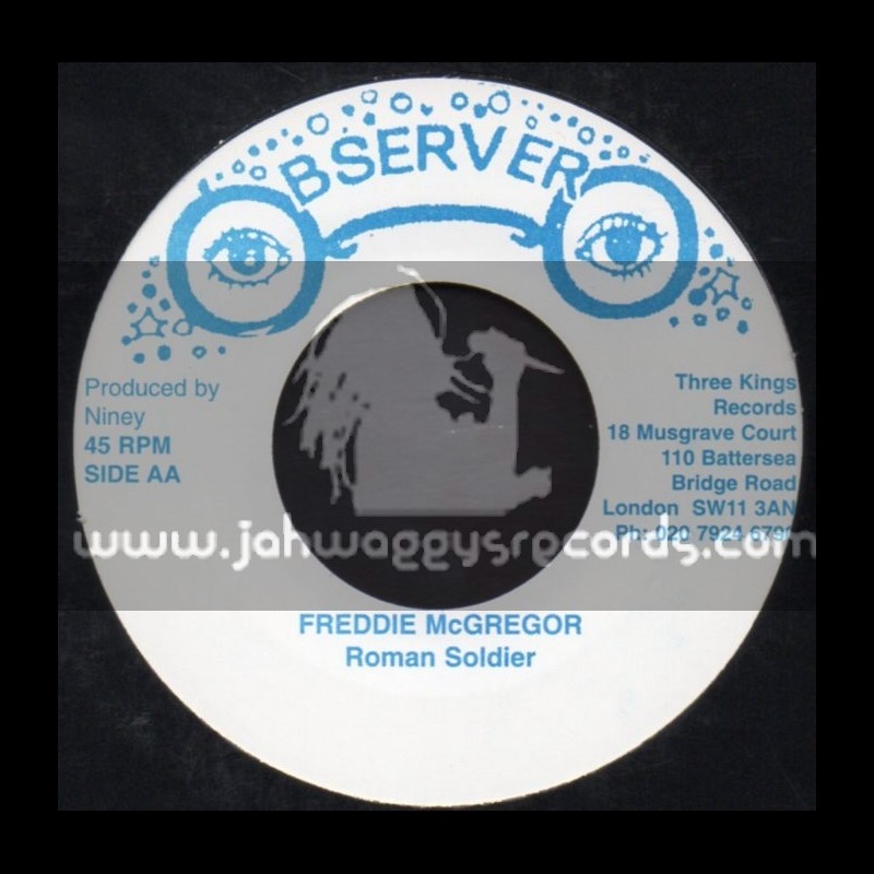 Observer-7"-Roman Soldier + Teas My Loving / Freddie McGregor