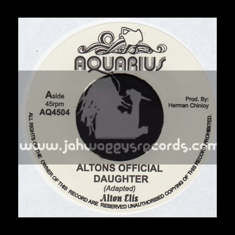 Aquarius-7"-Alton Official Daughter / Alton Ellis