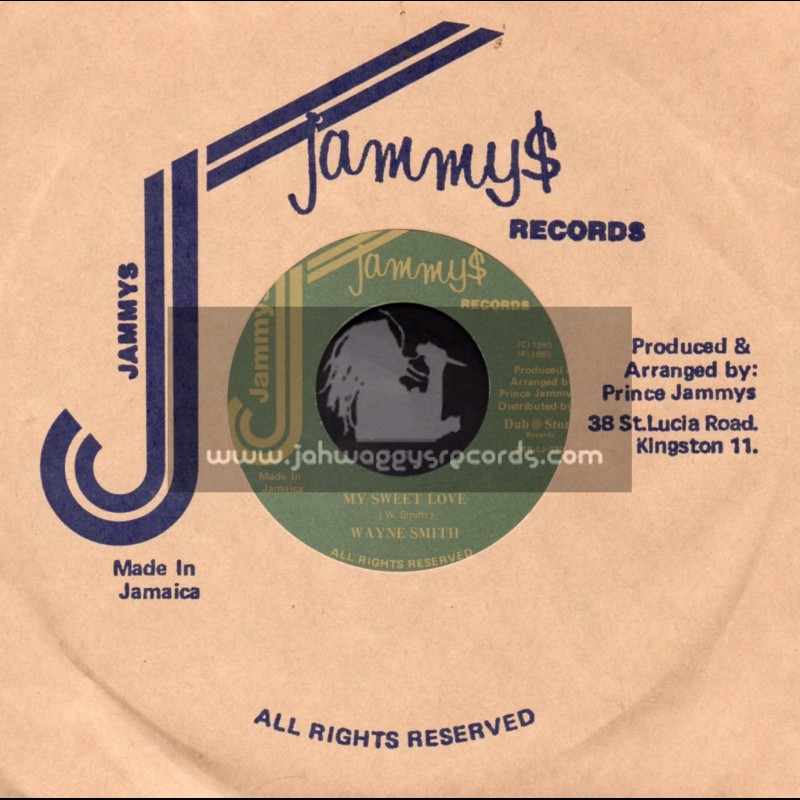 Jammys Records-7"-My Sweet Love / Wayne Smith
