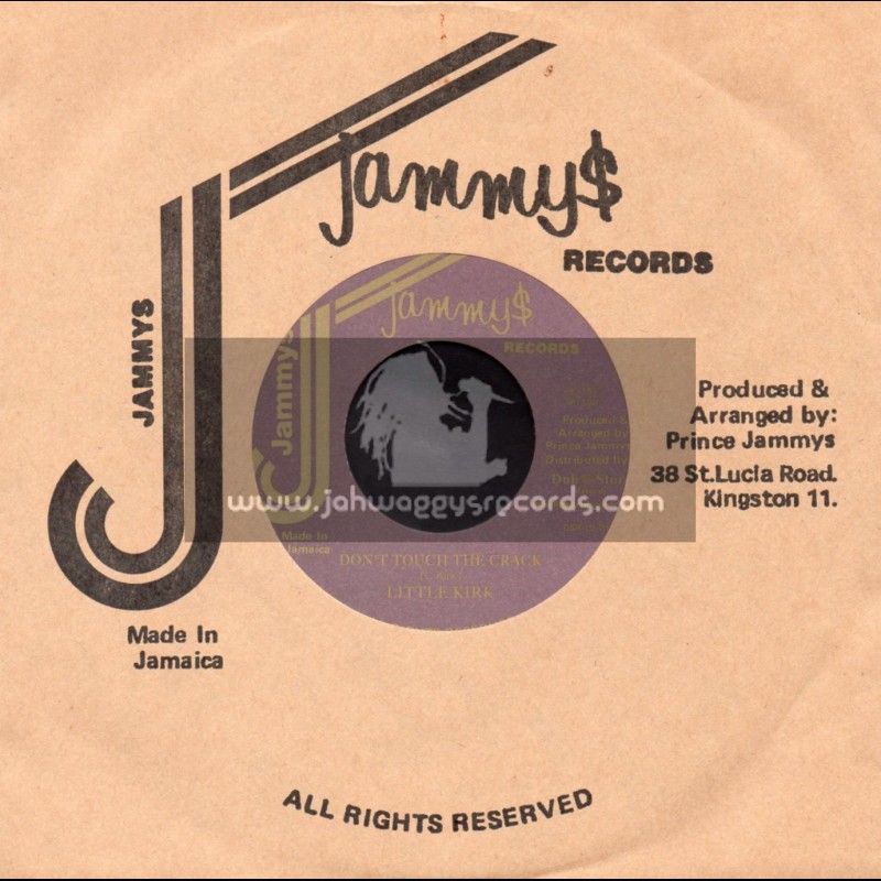 Jammys Records-7"-Dont Touch The Crack / Little Kirk