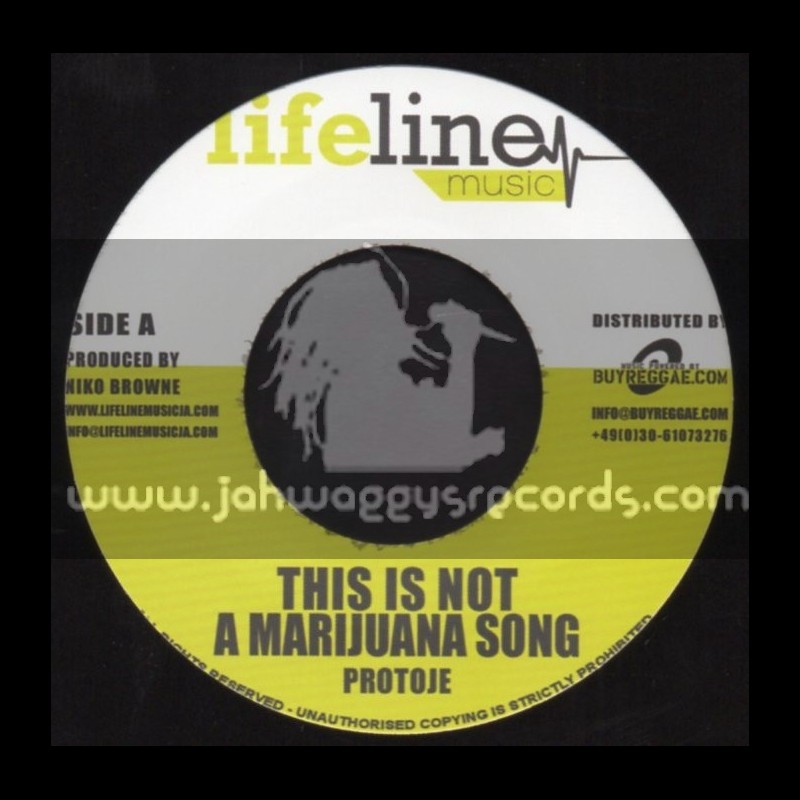 Life Line Music - 7" - This Is Not A Marijuana Song / Protoje