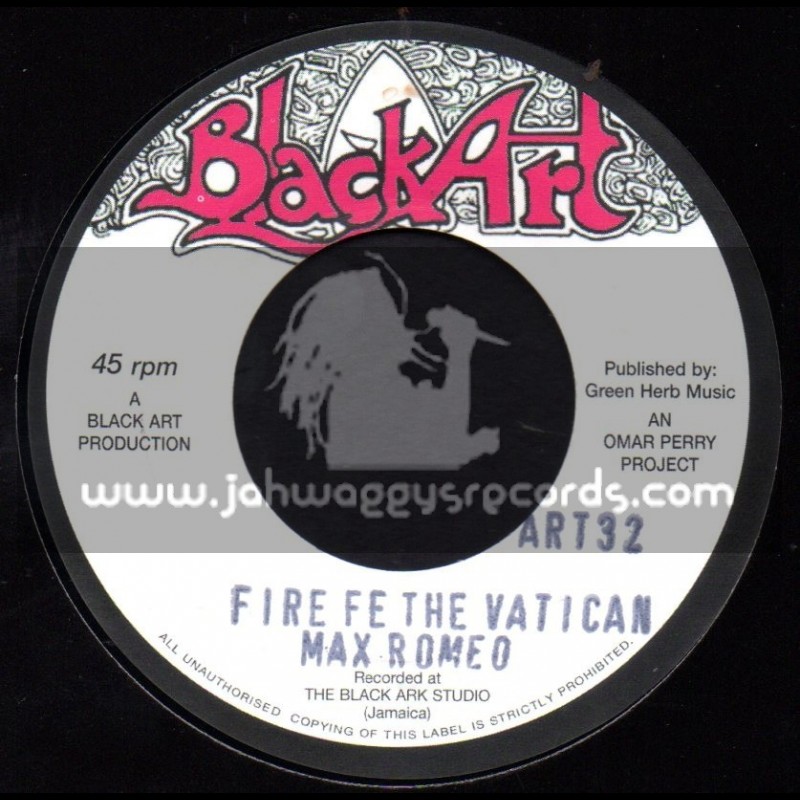 Black Art-7"-Fire Fe The Vatican / Max Romeo + Leggo / Jah Lion