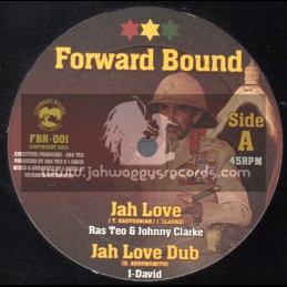 Forward Bound-10"-Jah Love / Ras Teo & Johnny Clarke + Born A Fighter / Ras Teo & Prince Alla