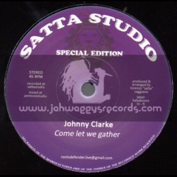 Satta Studio - Special Edition-7"-Come Let We Gather / Johnny Clarke