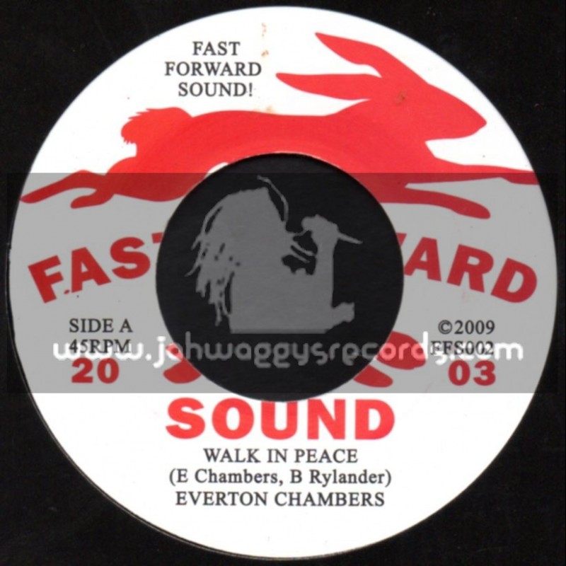 Fast Forward Sound-7"-Walk In Peace / Everton Chambers + They Dont Know / Samuel Lancine