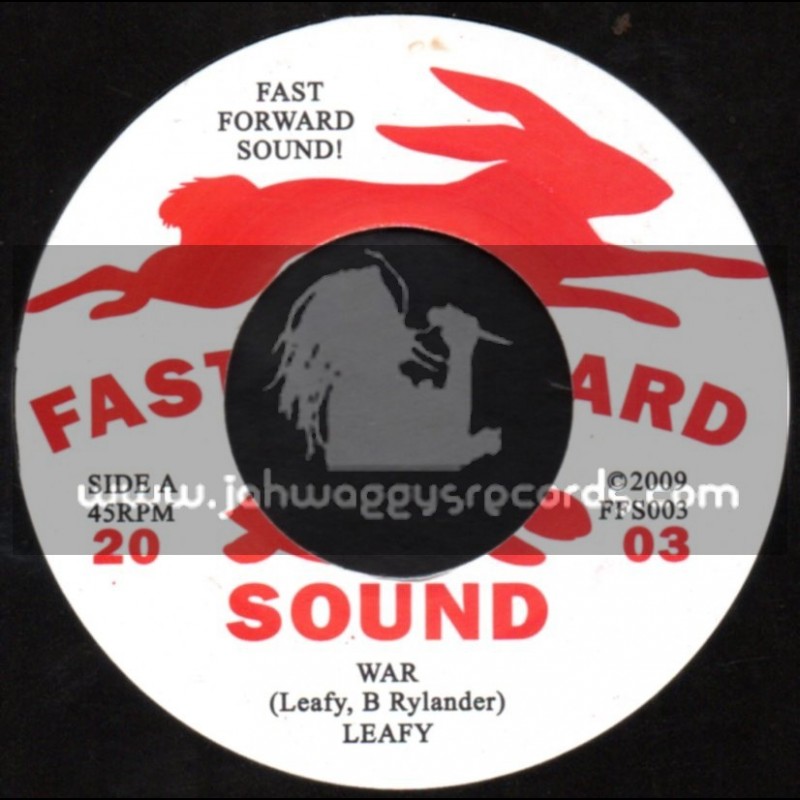 Fast Forward Sound-7"-War / Leafy + Money Catching Fire / Anthony Mills