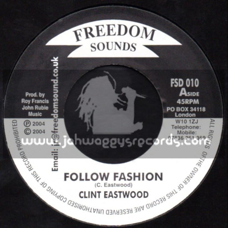 Freedom Sounds-7"-Follow Fashion / Clint Eastwood
