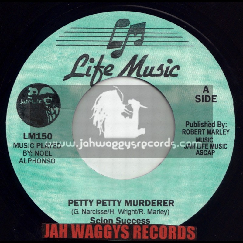 LIFE MUSIC-7"-PETTY PETTY MURDERER / SCION SUCCESS