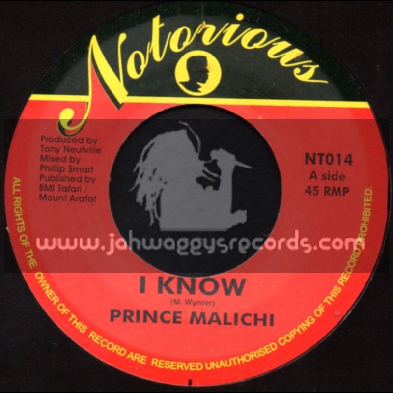 Notorious-7"-I Know / Prince Malichi (Same Song-Israel Vibration)