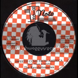 High Note-7"-Sweetie Come From America / Well ,Please & Satisfy