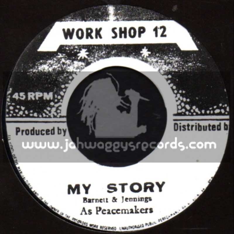 Work Shop 12-7"-My Story / Barnett & Jennings As Peacemakers