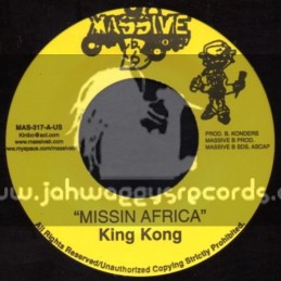 Massive B-7"-Missin Africa / King Kong + Informa / Kharri Kill