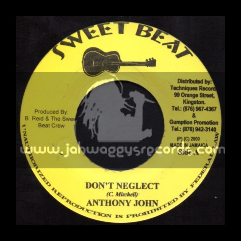 Sweet Beat-7"-Dont Neglect / Anthony John