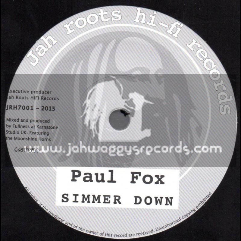 Jah Roots Hi Fi Records-7"-Simmer Down / Paul Fox