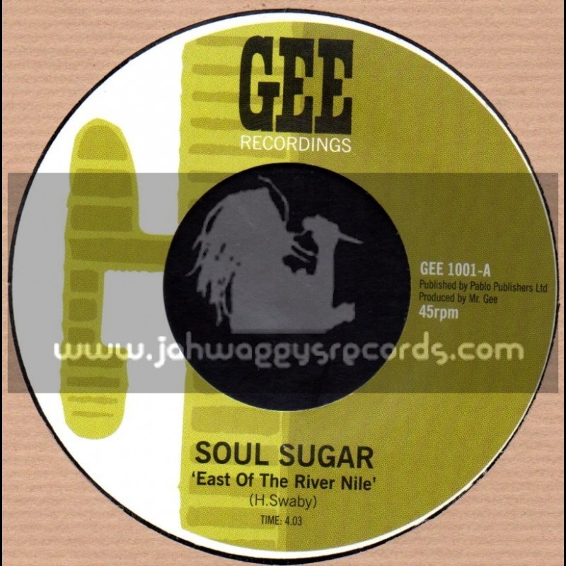 Gee Recordings-East Of The River Nile / Soul Sugar