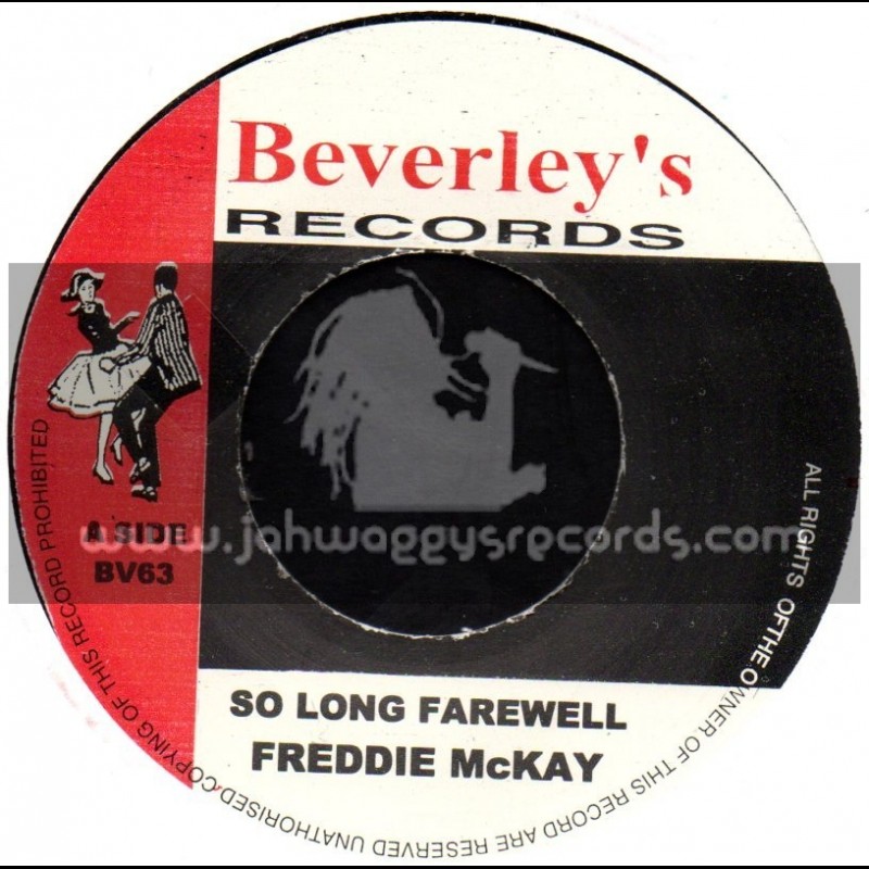 Beverleys Records-7"-So Long Farewell / Freddie McKay + On The Town / Bunny & Ruddy
