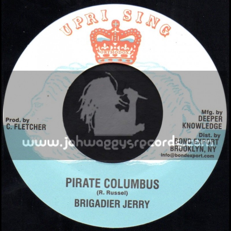 Uprising-7"-Pirate Columbus / Brigadier Jerry