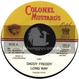 Colonel Mustard-7"-Long Way / Daddy Freddy