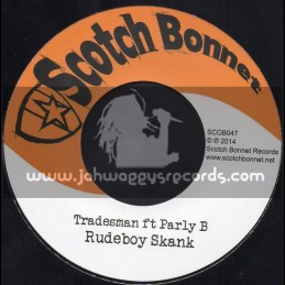 Scotch Bonnet-7"-Rudeboy Skank / Tradesman Ft. Parly B
