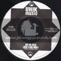 UNIK Music-7"-Dem A Run Away / Ras Mc Bean + Sous Le Meme Ciel / Refaz