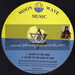 Moon Wave Music-12"-Glory To The King / Don Goliath Meets Wayne McArthur + We Love Music / Wayne McArthur & Dubwisers