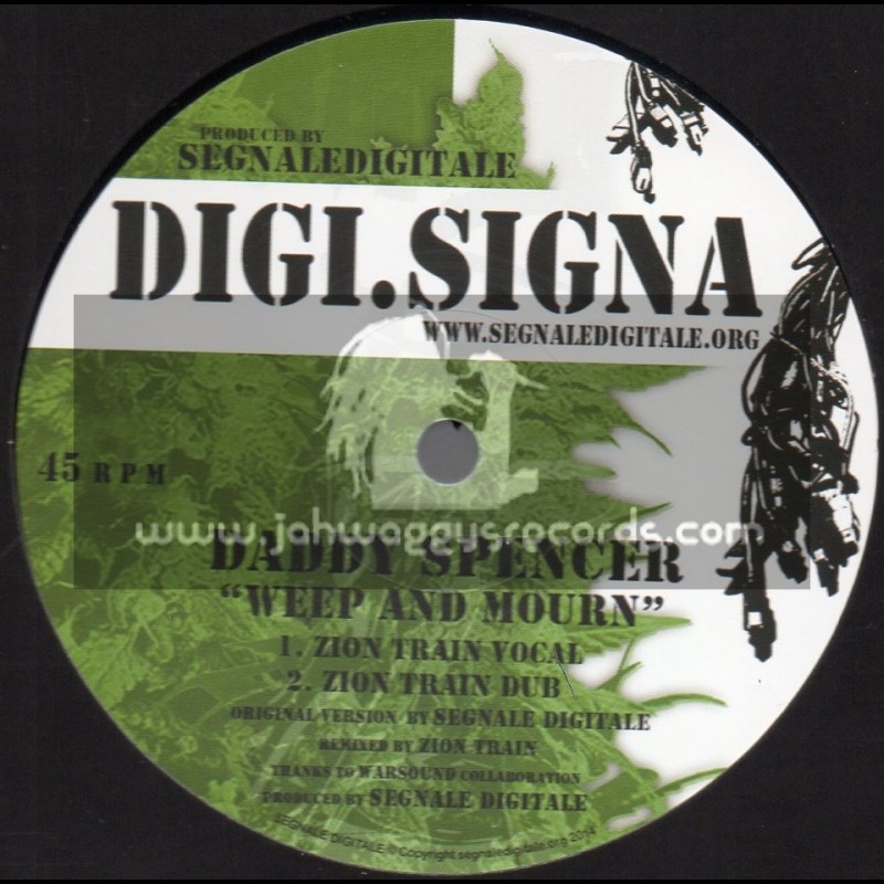 Digi Signa-12"-Weep And Mourn / Daddy Spencer + Give Thanks To Jah / U Roy