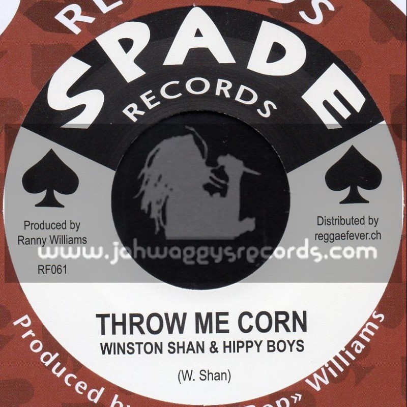 Spade Records-7"-Throw Me Corn / Winston Shan & Hippy Boys